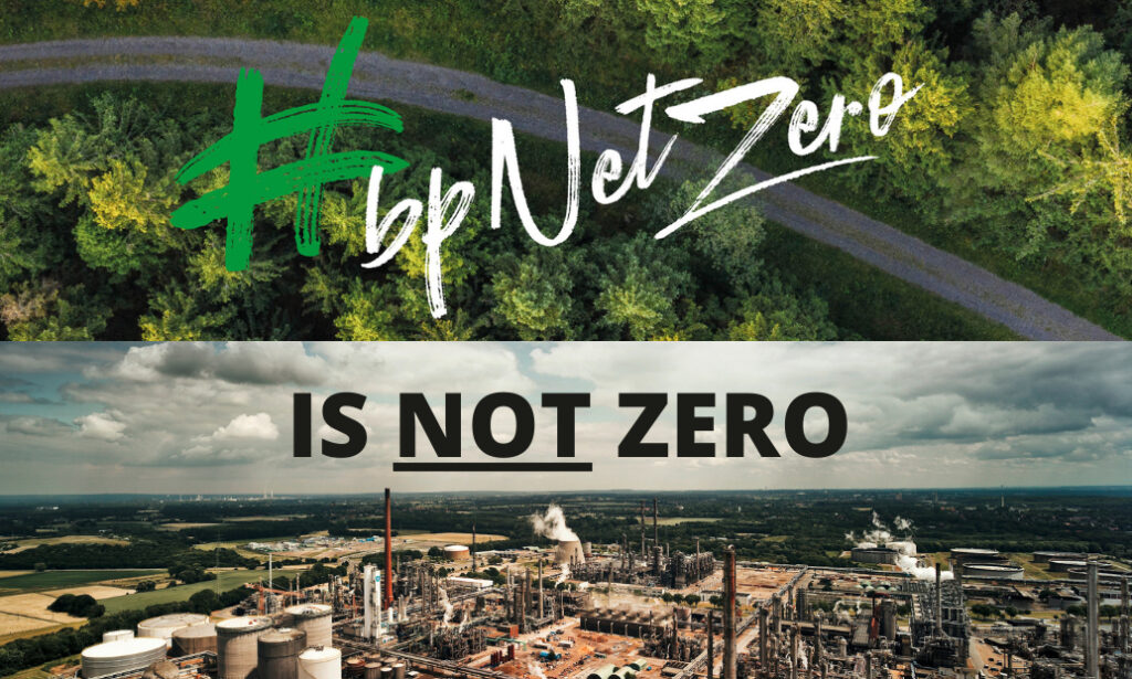 10 big problems with BP’s ‘Net Zero’ claims